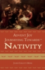 Advent Joy : The Journeying Towards the Nativity - Book