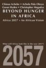 Beyond Hunger in Africa : Conventional Wisdom and a Vision of Africa in 2057 - Book
