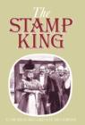 Stanley Gibbons the Stamp King - Book