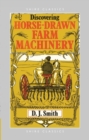 Discovering Horse-Drawn Farm Machinery - Book