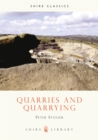 Quarries and Quarrying - Book