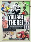 "You are the Ref" : 50 Years of the Cult Classic Cartoon Strip - Book