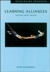 Learning Alliances : Tapping into Talent - Book