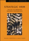 Strategic HRM : The Key to Improved Business Performance - Book