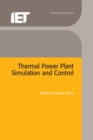 Thermal Power Plant Simulation and Control - Book