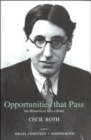 Opportunities That Pass : An Historical Miscellany - Book