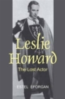 Leslie Howard : The Lost Actor - Book