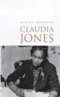 Claudia Jones : A Biography - Book