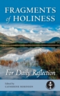 Fragments of Holiness : For Daily Reflection - Book