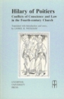 Hilary of Poitiers : Conflicts of Conscience and Law in the Fourth-Century Church - Book