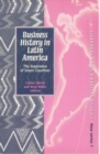 Business History in Latin America : The Experience of Seven Countries - Book