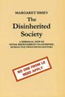 The Disinherited Society : A Personal View of Social Responsibility in Liverpool During the Twentieth Century - Book