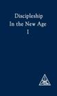 Discipleship in the New Age Vol I - eBook