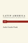 Latin America : Underdevelopment or Revolution - Book