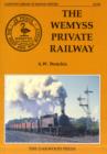 The Wemyss Private Railway or Mr.Wemyss Railways - Book