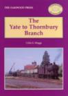 The Yate to Thornbury Branch - Book