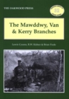 The Mawddwy, Van and Kerry Branches - Book