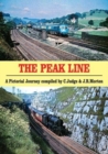 The Peak Line : A Pictorial Journey compiled by C. Judge & J.R. Morten - Book