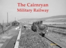 The Cairnryan Military Railway - Book