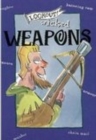 Lookout! Wicked Weapons - Book