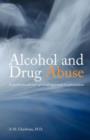 Alcohol and Drug Abuse : A Psychosocial and Spiritual Approach - Book