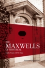The Maxwells of Montreal Volume 1 - Book