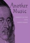 Another Music : Through the Year with George Herbert - Book