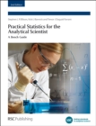 Practical Statistics for the Analytical Scientist : A Bench Guide - Book
