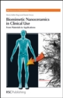 Biomimetic Nanoceramics in Clinical Use : From Materials to Applications - Book