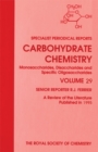 Carbohydrate Chemistry : Volume 29 - Book