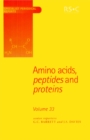 Amino Acids, Peptides and Proteins : Volume 33 - Book