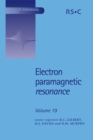 Electron Paramagnetic Resonance : Volume 19 - Book