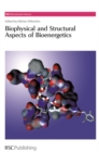 Biophysical and Structural Aspects of Bioenergetics - Book