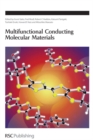 Multifunctional Conducting Molecular Materials - Book