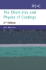The Chemistry and Physics of Coatings - Book