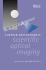 Further Developments in Scientific Optical Imaging - Book