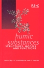 Humic Substances : Structures, Models and Functions - Book