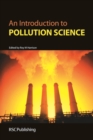 An Introduction to Pollution Science - Book