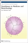 Dendrimers in Medicine and Biotechnology : New Molecular Tools - Book