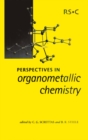 Perspectives in Organometallic Chemistry - Book