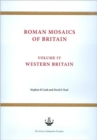 Roman Mosaics of Britain Volume IV : Western Britain - Book