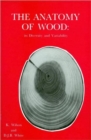 The Anatomy of Wood, Its Diversity and Variability - Book