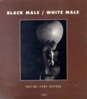 Black Male/White Male - Book