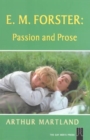 E.M.Forster : Passion and Prose - Book