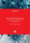 New COVID-19 Variants : Diagnosis and Management in the Post-Pandemic Era - Book
