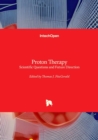 Proton Therapy : Scientific Questions and Future Direction - Book