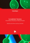 Lymphatic System - From Human Anatomy to Clinical Practice : From Human Anatomy to Clinical Practice - Book