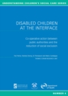 Disabled Children at the Interface : Co-operative action between public authorities and the reduction of social exclusion - Book