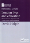 London lives and education : Thomas More on Utopianism and William Hazlitt on plain speaking - Book