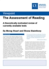 The Assessment of Reading : A theoretically motivated review of currently available tests - Book